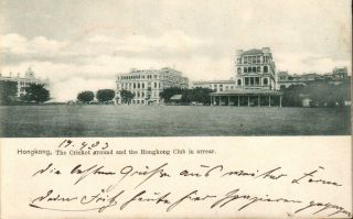 Antique Postcard " Hong Kong China " The Cricket Ground,  And Hong Kong Club "