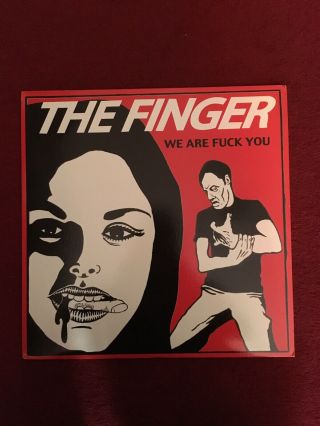 The Finger We Are Fuck You Vinyl Rare