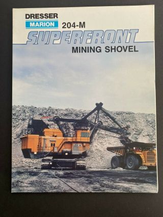 Dresser Marion Superfront Mining Shovel 204 - M Vintage Rare Brochure 1970s