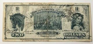 Rare Terre Haute,  In Terre Haute Commercial College $2 Obsolete Banknote Signed