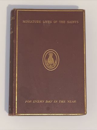 Vintage Miniature Lives Of The Saints Volume 2 Eleventh Edition.  Rare