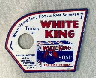 White King Soap For Fine Fabrics Painted Pot Pan Scraper Rare Advertising Sign