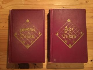 The Principles Of Chess In Theory And Practice And The Art Of Chess - James Mason