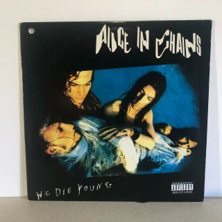 Alice In Chains We Die Young 12 " Ep Promo Single Columbia Cas 2095 Vg,  Rare Demo