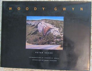 Woody Gwyn,  Hardcover,  Texas Tech Univ. ,  1994,  Peter Sacks,  Signed,  Rare