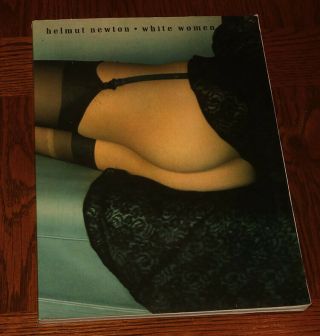 White Women: Helmut Newton - Very Rare Monograph