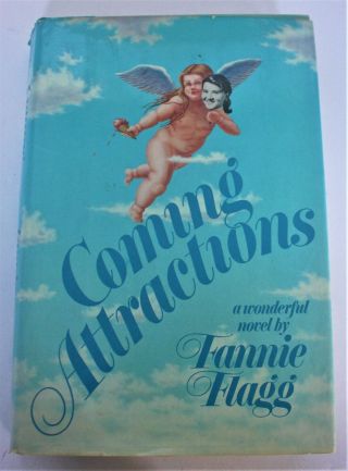 Coming Attractions Fannie Flagg 1st Edition 1981 Signed Rare Jacket Illustration