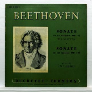 Lili Kraus - Beethoven Sonatas Op.  53 & Op.  109 Rare Ducretet - Thomson 320c008 Lp