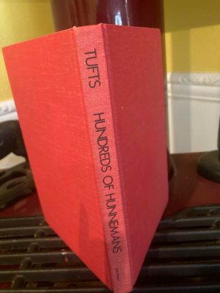 Hundreds Of Hunnemans By Edward R.  Tufts.  Rare.  Out Of Print.