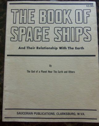 Rare C1965 First Edition The Book Of Space Ships Saucerian Flying Saucers Ufo