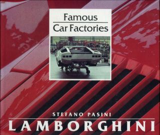 Famous Car Factories - Lamborghini - Stefano Pasini Rare Book From 1991