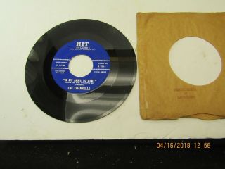 1 - Rare - - The Channells - You Hurt Me/in My Arms To Stay - - Hit Label - N - 700 - 1963 Rock