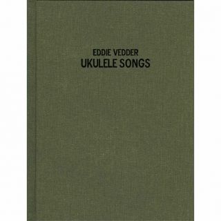 Eddie Vedder Ukulele Songs Songbook Hardcover Pearl Jam - & Rare Oop