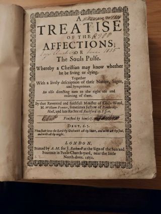 Rare 1650 A Treatise Of The Affections,  M.  William Fenner (3)