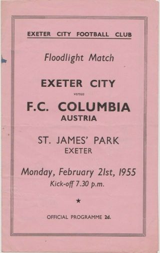 Very Rare Signed Football Programme Exeter City V F.  C.  Columbia Of Austria 1955