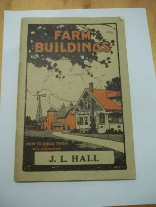 Rare 1916 Wwi Era Farm Buildings How To Build Them W.  E Frudden Charles City Iowa