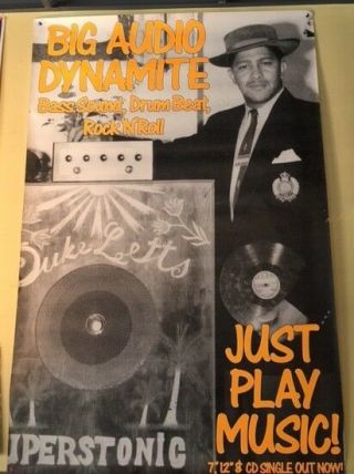 Rare Extra Large Big Audio Dynamite - Just Play Music Promo Poster