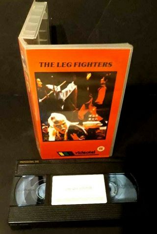 Very Very Rare The Leg Fighters - Video - Tel Release Vhs Pal