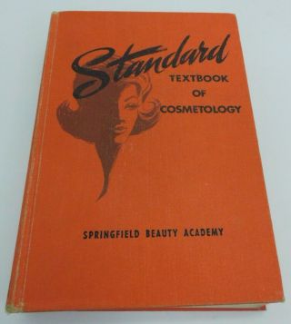 Vintage Standard Textbook Of Cosmetology Springfield Beauty Academy - 1977 Rare