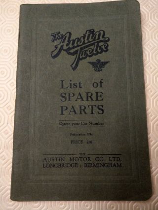 Rare Vintage 1927 Austin Heavy 12/4 List Of Spare Parts Publication No.  574c