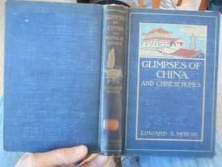 Glimpses Of China And Chinese Homes Edw.  Morse Asian Culture Rare 1902 Illustr