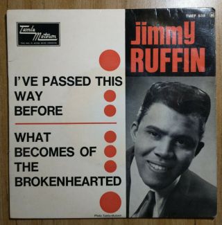 Jimmy Ruffin What Becomes.  Ps Ep Tamla Motown France Northern Soul 7 " 45 Rare