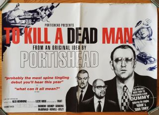Portishead Promo Poster " To Kill A Dead Man " 28 " X39 " Rare