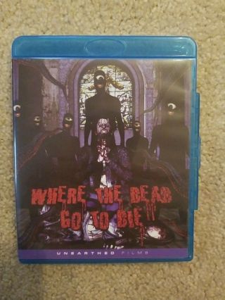 Where The Dead Go To Die Bluray,  Unearthed 2012 Animated Horror,  Rare Oop.