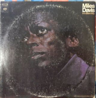 12 " Very Rare Lp In A Silent Way By Miles Davis (1969) Columbia Records Cs 9875