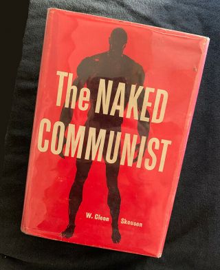 The Naked Communist W.  Cleon Skousen 9th Edition 1961 Hardcover / Dj Ensign Rare