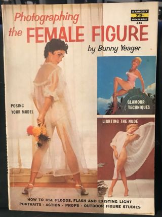 Rare Photographing The Female Fig.  Bunny Yeager Russ Heath Ref 1957 Betty Page