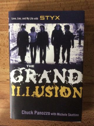 Chuck Panozzo The Grand Illusion Hardcover Biography Styx Founding Member Rare