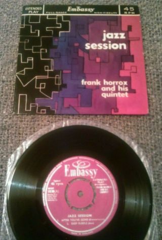 Frank Horrox Quintet - Jazz Session 7 " Ep Ex Rare Uk Embassy Don Rendell 1038