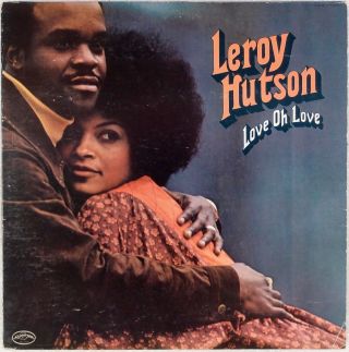 Leroy Hutson: Love Oh Love Us Curtom ’73 Rare Soul Vinyl Lp