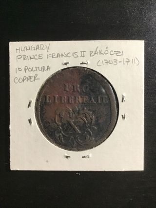 Rare Hungarian Collector’s Coin 10 Poltura 1706