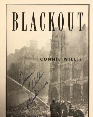 Signed By Connie Willis & 2 More - Blackout - 1st Ed.  (2010) Rare In Jacket