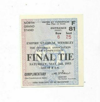 Ticket 1953 Fa Cup Final - Blackpool V.  Bolton Wanderers (rare Complimentary)