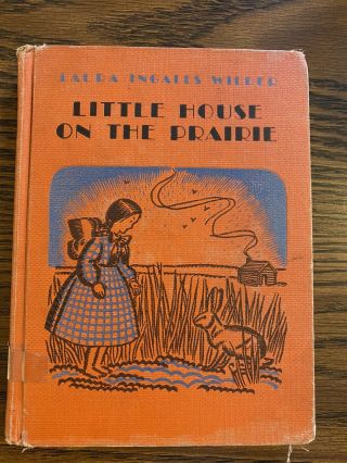 1935 Little House On The Praire Book By Laura Ingalls Wilder.  Rare Book