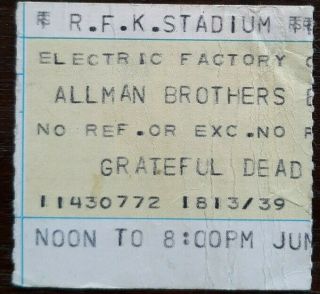 1973 Grateful Dead Allman Bros Ticket Stub Betts Garcia Rfk Stadium Very Rare