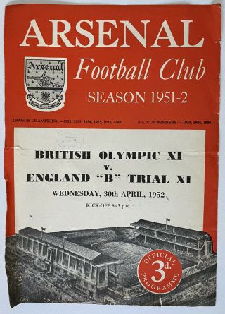 British Olympic Xi V England B Official Programme 1952 From Arsenal Fc.  Rare