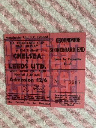 1970 F A Cup Final Replay Chelsea V Leeds United Rare Ticket Stub Exclt