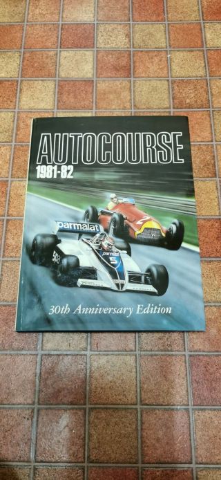 Autocourse Grand Prix Annual Early Rare Edition 1981 - 82.