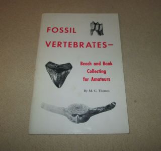 Fossil Vertebrates Beach And Bank Collecting For Amateurs - 1970 M.  C.  Thomas