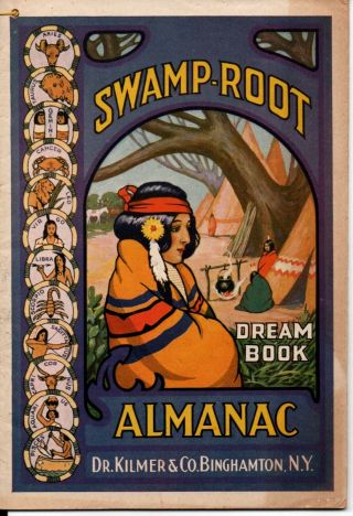 Dr.  Kilmer & Co.  Swamp - Root Almanac Binghamton - Loynd Drug Co.  El Monte Ca 1940