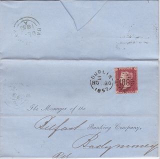 1857 Qv Dublin Bank Of Ireland Letter With A Fine 1d Penny Red Stamp 99p Start