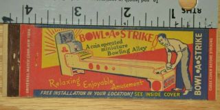 Bowl A Strike Coin Op Miniature Bowling Alley Game Matchbook Cover Advertising