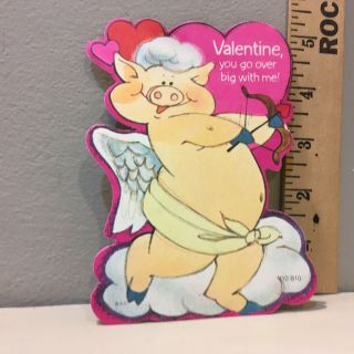 Vtg Valentine Card Fat Pig Cherub Cupid Bow&arrow " You Go Over Big With Me "