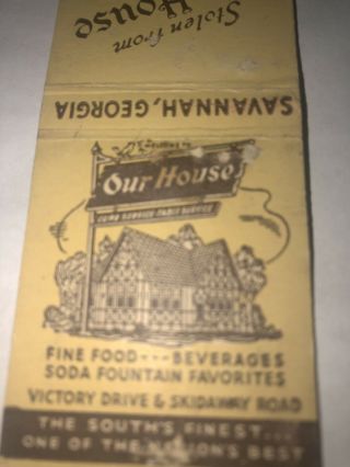 Vintage Matchbook Cover Our House Fine Foods Savannah Georgia 3