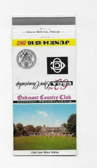 Matchbook Cover Oakmont Country Club Pa 62nd Usga Open Championship 7281