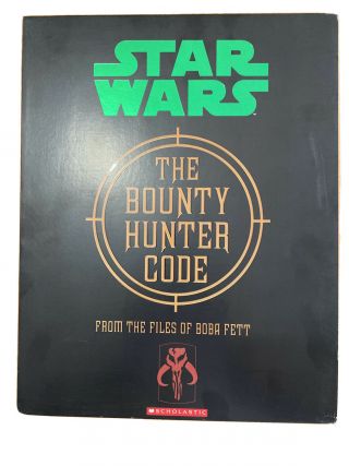 Star Wars The Bounty Hunter Code From The Files Of Boba Fett 2013 Vault Edition